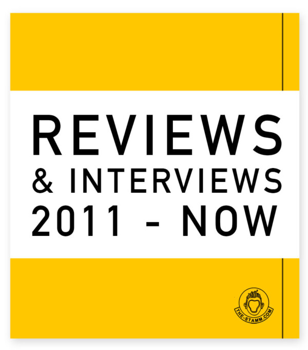 INTERVIEWS + REVIEWS 2011 – NOW